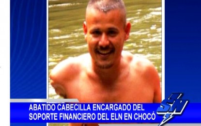 Abatido cabecilla encargado del soporte financiero del ELN en el Chocó