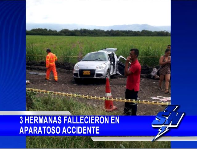 3 hermanas fallecieron en apartoso accidente en la vía Andalucía-Cerrito