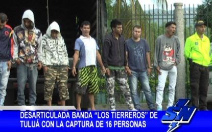 Con 16 capturas fue desarticulada la banda «Los tierreros» de Tuluá