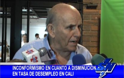 Inconformismo en cuanto a disminución en tasa de desempleo en Cali