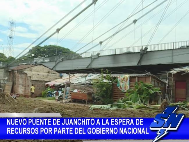 Puente «Juanchito» continúa esperando Recursos