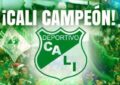 Deportivo Cali campeón del fútbol colombiano